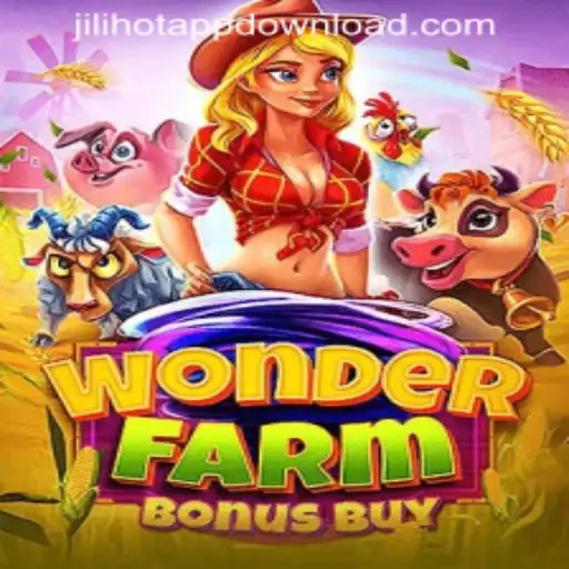 Explore the Exciting World of WonderFarmBonusBuy and JILIHOT APP DOWNLOAD